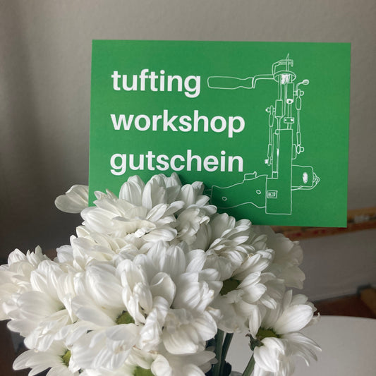 Gutschein Tufting Workshop